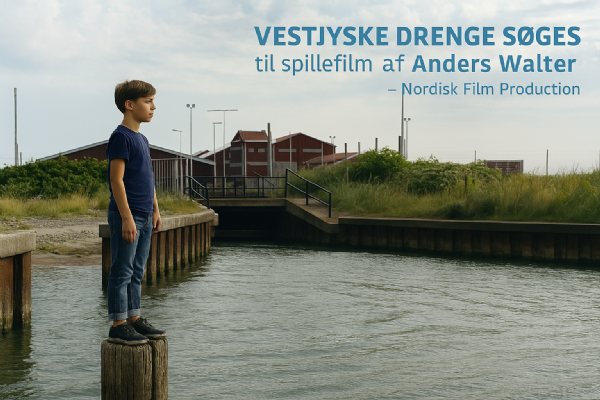 dask nyhed Åben casting til spillefilm – Vestjysk dreng mellem 8-12 år søges dask nyhed billede