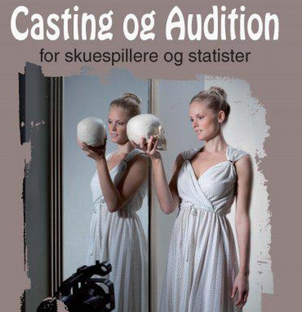 Begrebsafklaring: Hvad er en casting og hvad er en audition dask nyhed