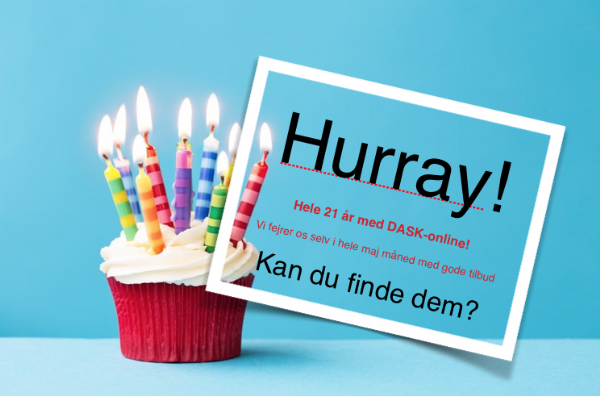 DASK fylder 21 år - Masser af tilbud i maj dask nyhed