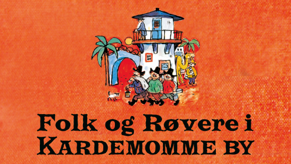 Vejle Amatørscene afholder derfor audition til Folk og Røvere i Kardemommeby dask nyhed